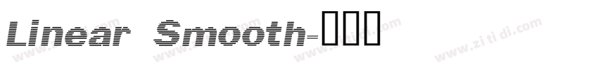Linear Smooth字体转换